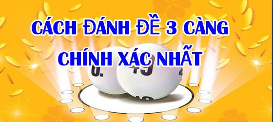 Cách bắt lô đề 3 càng